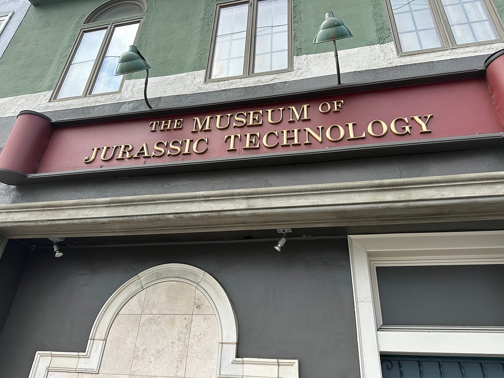 Museum of Jurassic Technology
